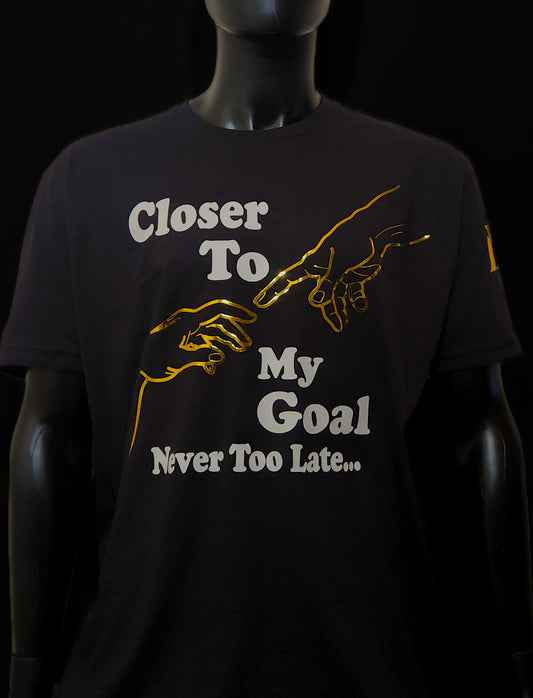 Closer To My Goal - Short Sleeve Tee